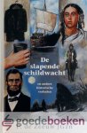 Zeeuw JGzn, P. de - De slapende schildwacht *nieuw* --- En andere historische verhalen, Serie Historische verhalen Zeeuw JGzn, P. de - De slapende schildwacht *nieuw* --- En andere historische verhalen, Serie Historische verhalen