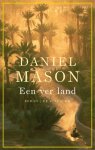 Daniel Mason - Een Ver Land