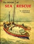 Gilding, L.F. - The Book of Sea Rescue