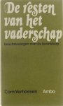 Corn. Verhoeven - De resten van het vaderschap - beschouwingen over de levensloop