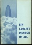 Chroestsjow, N.S. - Ein Sowjetmensch im All