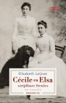 Elisabeth Leijnse - Cécile en Elsa, strijdbare freules