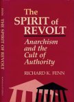 Fenn, Richard K - The Spirit of Revolt