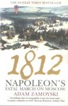 ZAMOYSKI, ADAM - 1812 Napoleon's fatal march on Moscow