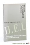 Shesl, La (ed.). - Histoire Epistemologie Langage [ H. E. L. ] Tome XXX, Fascicule 1, (2008). Grammaire et Mathematiques en Grece et a Rome.