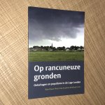 Rouw, Rien / Vos, Pieter / Roeland, J.H. - Op rancuneuze gronden. Onbehagen en populisme in de Lage Landen