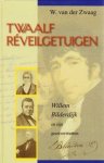 Zwaag, W. van der - Twaalf Réveilgetuigen
