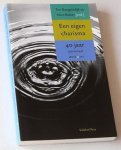 Beugelsdijk, Ton, en Nico Bulter (redactie) - Een eigen charisma. 40 jaar pastoraal werksters