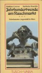 Cremer,M - Roschitz,K. - Jahrhundertwende am Naschmarkt