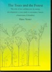 Vester, Henricus Franciscus Maria - The trees and the forest, the role of free architecture in canopy development, a case study in secondary forests (Araracuara, Colombia)