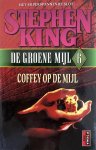 Stephen King - De groene mijl 6 Coffey op de mijl