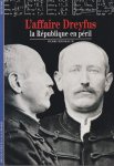 Birnbaum, Pierre - L'Affaire Dreyfus. La République en péril