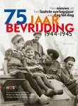 Lambert Teuwissen, Mirjam van Elburg - 75 jaar bevrijding 1944-1945