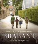 Wim Daniëls, Gerard Kamp - Brabant Zoals het vroeger was