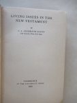 Anderson Scott C.A. - Living issues in the New Testament