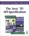 Michael Deering, Kevin Rushforth, Henry Sowizral - The Java(Tm) 3D Api Specification