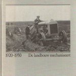 Elema, H.M. - 1920 - 1950. De landbouw mechaniseert