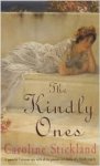 Stickland, Caroline - The Kindly Ones