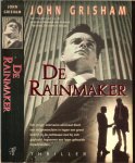 Grisham, John .. Vertaald door Jan Smit - De Rainmaker
