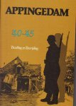 Baarschers, W.H  & J.H. Sentener - Appingedam  '40-'45. Bezetting en Bevrijding