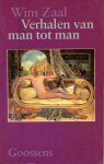 Zaal, Wim - Verhalen van man tot man
