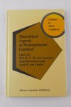 van Leeuwen, Piet W.N.M. & Morokuma, Keiji & van Lenthe, Joop H. (red.) - Theoretical Aspects of Homogeneous Catalysis. Catalysis by Metal Complexes (4 foto's)