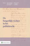  - De burgerlijke rechter in het publiekrecht het eeuwfeest van het arrest Noordwijkerhout-Guldemond (HR 31 ecmber 1915, NJ 1916, 407)