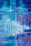 Chesbrough, Henry - Open Innovation. Researching a New Paradigm.