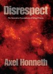 Axel Honneth - Disrespect