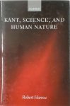 Robert Hanna - Kant, Science, and Human Nature