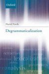 Muriel Norde - Degrammaticalization