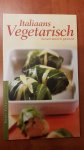 Auteur Onbekend - ITALIAANS VEGETARISCH. VERANTWOORD GEZON