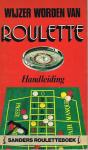 Sapu, John - Wijzer worden van roulette: Handleiding voor roulette