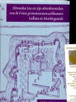 Lambooij, H. Th. M. - Sibrandus Leo en zijn abtenkronieken van de Friese premonstratenzer kloosters Lidlum en Mariëngaarde, Een nadere studie, editie en vertaling
