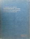 Roeper, Adalbert & Hans Bösch (Vorwort): - Geschmiedete Gitter des XVI.-XVIII Jahrhunderts aus Suddeutschland.