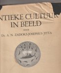 Zadoks-Josephus Jitta A.N. - ANTIEKE  CULTUUR  IN  BEELD