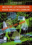 J.J. Brouwer - Militaire uitvindingen voor dagelijks gebruik