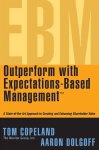 Tom Copeland, Aaron Dolgoff - Outperform with Expectations-Based Management