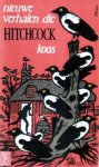 Hitchcock, Alfred (samenst.) - Nieuwe verhalen die Hitchcock koos
