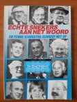 Schoustra, F. - Echte Snekers aan het woord