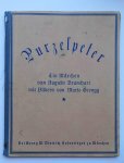 Branchart, Auguste - Purzelpeter: Ein Märchen