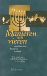 Mulder, André / Groen, Eduard / Boer, Corry de - Manieren van vieren. Nadenken over liturgie in veelvoud