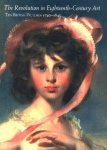 Robert R. Wark - The Revolution in Eighteenth Century Art