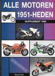Ruud Vos - Alle Motoren 1951-Heden  Supplement 1994