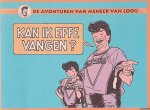 Heuvel, Eric - De avonturen van meneerVvan Looij: mag ik effe vangen