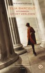Elia Barceló - Stemmen uit het verleden