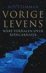 Roy Stemman - Vorige Levens
