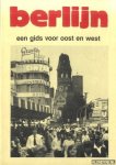 Zon, Hans van & Lisette Dekker & Don Engbersen & Ruud Mascini - Berlijn: Een gids voor oost en west