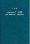 Lenz, Friedrich - Friedrich List : der Mann und das Werk.
