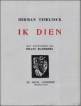 TEIRLINCK, Herman; Masereel - IK DIEN, Masereel